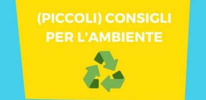 (Piccoli) Consigli per l’Ambiente! (Piccoli) Consigli per l’Ambiente!